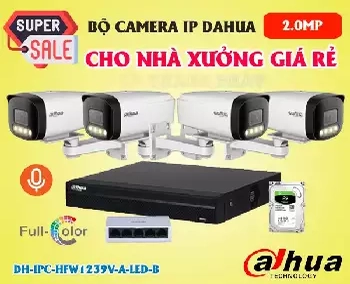 Bộ 4 Camera IP Nhà Xưởng Giá Rẻ Dahua